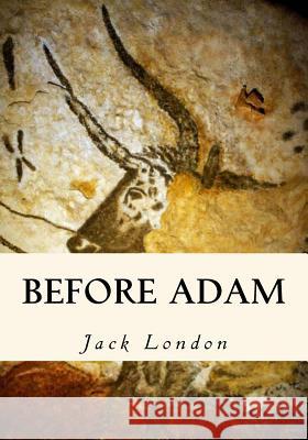 Before Adam Jack London 9781535131261 Createspace Independent Publishing Platform - książka