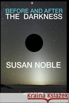 Before and After the Darkness Susan Noble   9781910301128 AESOP Publications - książka