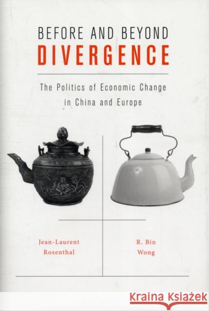 Before and Beyond Divergence Rosenthal 9780674057913  - książka