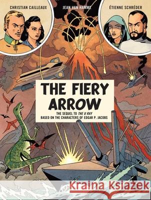 Before Blake & Mortimer: The Fiery Arrow Jean Van Hamme 9781800440951 Cinebook Ltd - książka