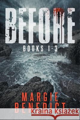 Before Books 1-3 Margie Benedict 9781954584501 Marjory Kaptanoglu - książka