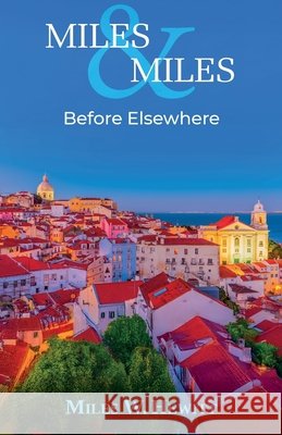 Before Elsewhere Miles W. Hewitt 9781068560095 Weasel Publishing Company - książka