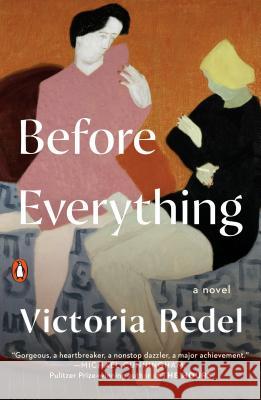 Before Everything Victoria Redel 9780735222595 Penguin Books - książka