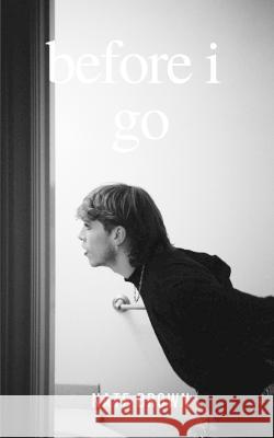 before i go Nate Brown   9789357211024 Libresco Feeds Private Limited - książka