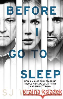 Before I Go To Sleep S J Watson 9781784160012 Transworld Publishers Ltd - książka