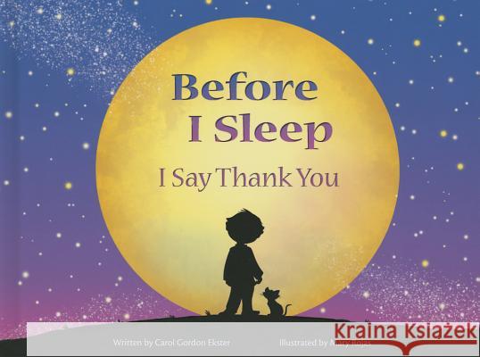 Before I Sleep I Say Thank You Carol Gordon Ekster Mary Rojas 9780819812254 Pauline Books & Media - książka