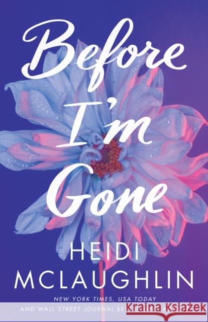 Before I\'m Gone Heidi McLaughlin 9781662513510 Amazon Publishing - książka