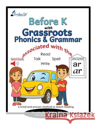 Before K with Grassroots Phonics & Grammar Vinnette Mae Glidden 9781919649986 Scribes Ltd - książka