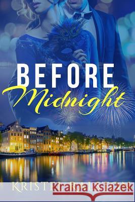 Before midnight Karolina Garci Kristel Ralston 9781544937304 Createspace Independent Publishing Platform - książka