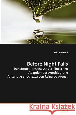 Before Night Falls Kristina Graul 9783639205398 VDM Verlag - książka