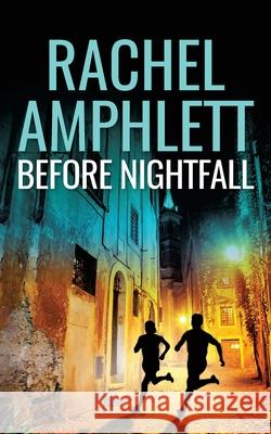 Before Nightfall: An action-packed conspiracy thriller Amphlett, Rachel 9780992268527 N/A - książka