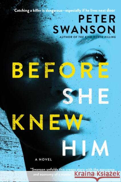 Before She Knew Him Peter Swanson 9780062838162 William Morrow & Company - książka