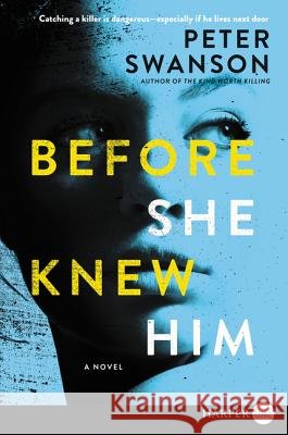 Before She Knew Him Peter Swanson 9780062887559 HarperLuxe - książka