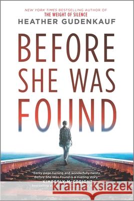 Before She Was Found Heather Gudenkauf 9780778307730 Park Row - książka