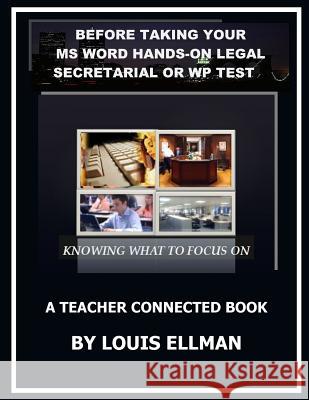 Before Taking Your Ms Word Hands On Legal Secretarial Or WP Test Ellman, Louis 9781726038089 Createspace Independent Publishing Platform - książka