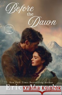 Before the Dawn Erica Vetsch 9781963212617 Wild Heart Books - książka