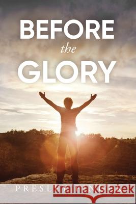 Before the Glory Presley Pinder 9781647533526 Urlink Print & Media, LLC - książka