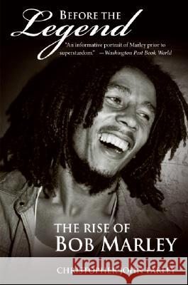 Before the Legend: The Rise of Bob Marley Christopher Farley 9780060539924 Amistad Press - książka