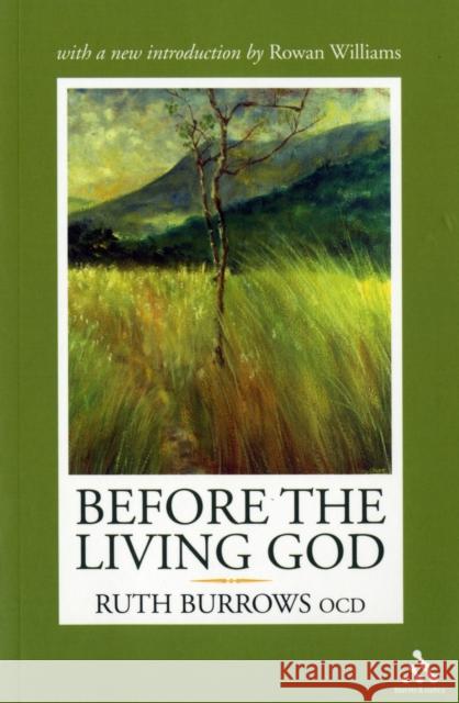 Before the Living God Ruth Burrows OCD 9780860124399 Bloomsbury Publishing PLC - książka