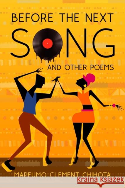 Before the next song and other poems Mapfumo Clement Chihota 9781838048082 Carnelian Heart Publishing Ltd - książka