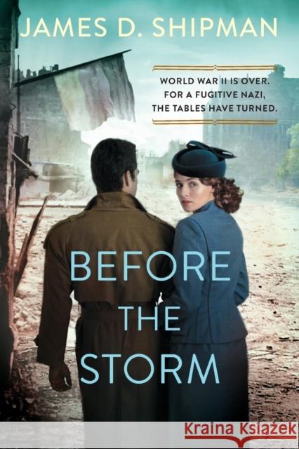 Before the Storm James D. Shipman 9781496736734 Kensington Publishing - książka