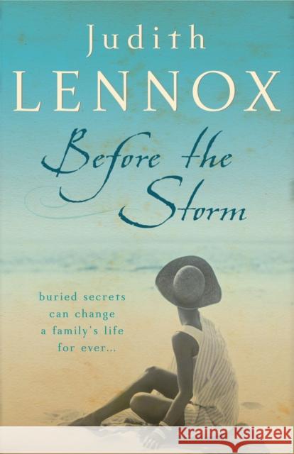 Before The Storm: An utterly unforgettable tale of love, family and secrets Judith Lennox 9780755331345 Headline Publishing Group - książka