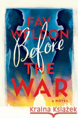 Before the War Fay Weldon 9781250121233 St. Martin's Press - książka