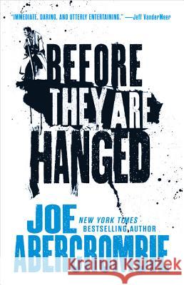 Before They Are Hanged Joe Abercrombie 9780316387354 Orbit - książka