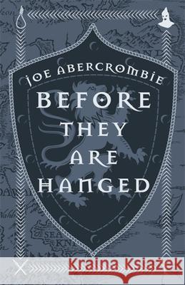 Before They Are Hanged: Book Two Abercrombie, Joe 9781473223028 Orion Publishing Co - książka