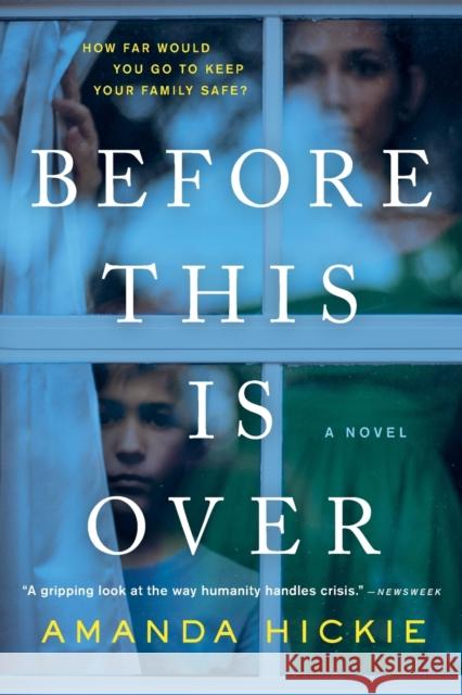 Before This Is Over Amanda Hickie 9780316355445 Back Bay Books - książka