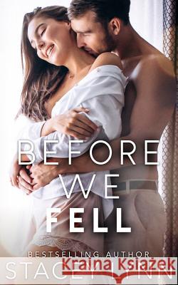 Before We Fell Stacey Lynn 9781093490107 Independently Published - książka