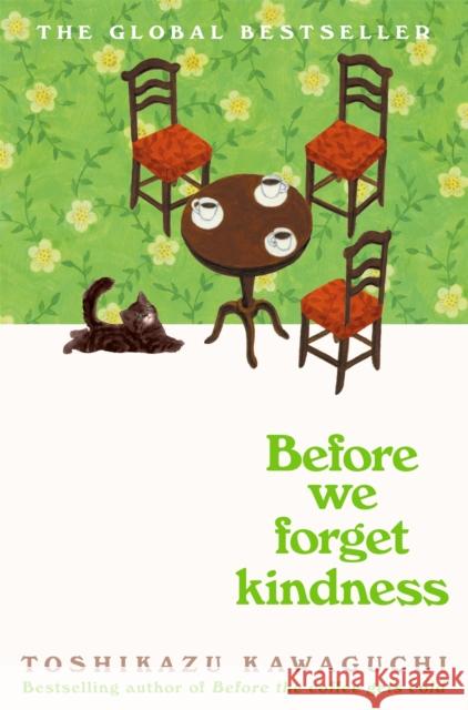Before We Forget Kindness Toshikazu Kawaguchi 9781035046287 Pan Macmillan - książka