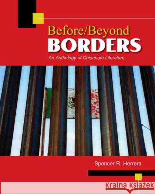 Before/Beyond Borders: An Anthology of Chicano/a Literature Herrera 9780757571596 Kendall/Hunt Publishing Company - książka