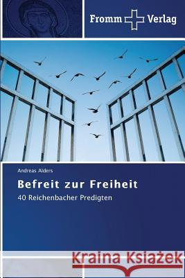 Befreit zur Freiheit Alders, Andreas 9783841605481 Fromm Verlag - książka
