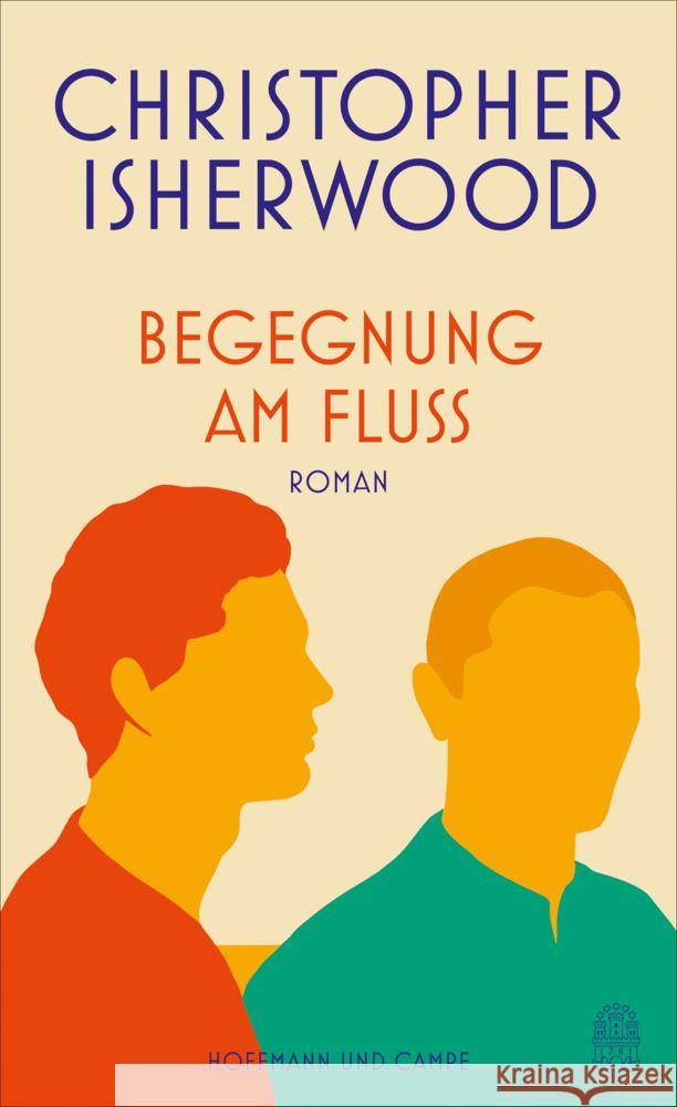 Begegnung am Fluss Isherwood, Christopher 9783455013016 Hoffmann und Campe - książka