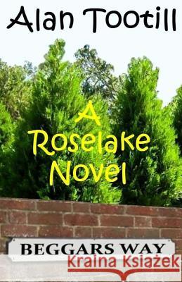 Beggars Way Alan Tootill 9781517758219 Createspace Independent Publishing Platform - książka