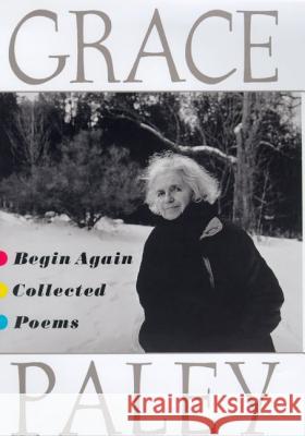 Begin Again Paley, Grace 9780374527242 Farrar Straus Giroux - książka