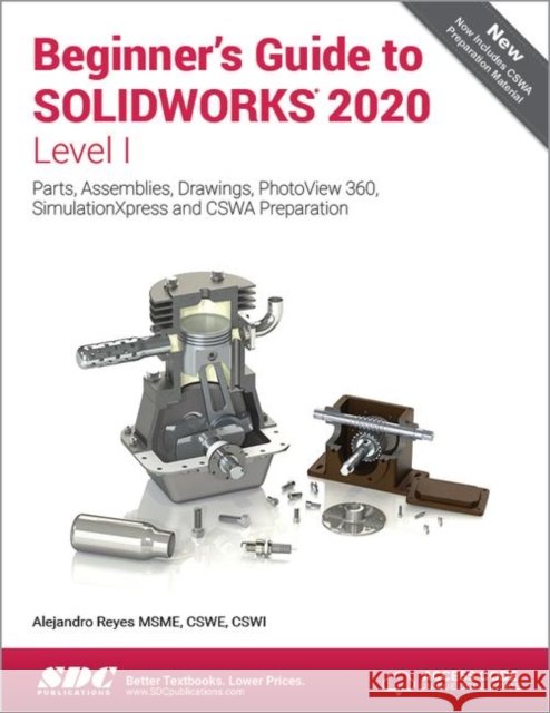 Beginner's Guide to SOLIDWORKS 2020 - Level I Alejandro Reyes 9781630573058 SDC Publications - książka