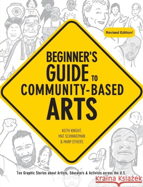 Beginner's Guide to Community-Based Arts, 2nd Edition Knight, Keith 9781613320242 New Village Press - książka