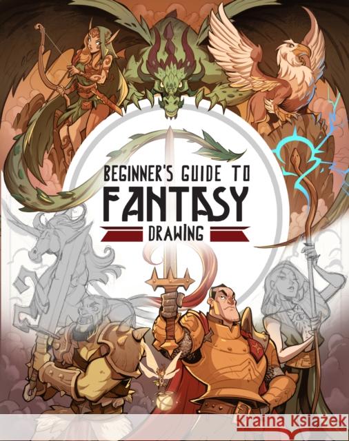 Beginner's Guide to Fantasy Drawing  9781909414921 3DTotal Publishing Ltd - książka