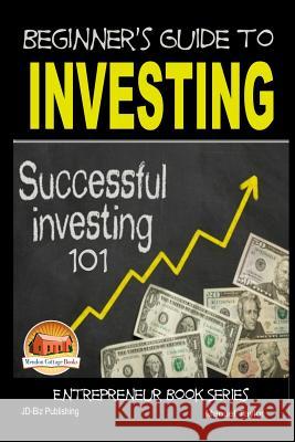 Beginner's Guide to Investing - Successful Investing 101 Manuel Taylor John Davidson Mendon Cottage Books 9781511762465 Createspace - książka