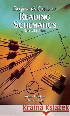 Beginner's Guide to Reading Schematics Traister 9780071832465 McGraw-Hill - książka