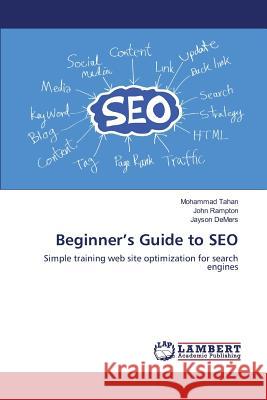 Beginner's Guide to SEO Tahan Mohammad, Rampton John, DeMers Jayson 9783659846786 LAP Lambert Academic Publishing - książka