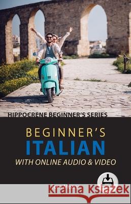 Beginner's Italian with Online Audio & Video Tom Means 9780781814676 Hippocrene Books - książka