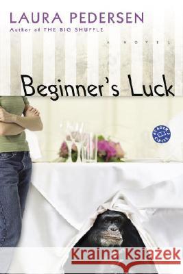 Beginner's Luck Laura Pedersen 9780345458308 Ballantine Books - książka