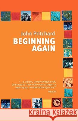 Beginning Again John Pritchard 9780281057566  - książka