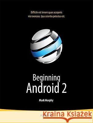 Beginning Android 2 Mark Murphy 9781430226291 Apress - książka