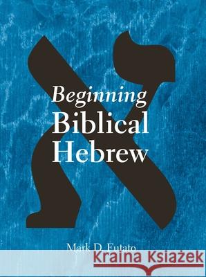 Beginning Biblical Hebrew . 9781575060224  - książka