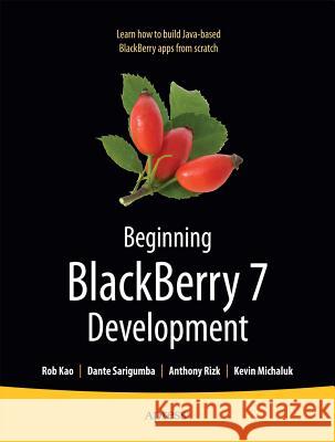 Beginning Blackberry 7 Development Rizk, Anthony 9781430230151  - książka
