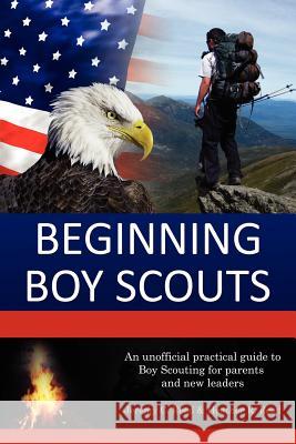 Beginning Boy Scouts Jeremy C. Reed Heather R. Reed 9781937516017 Reed Media Services - książka